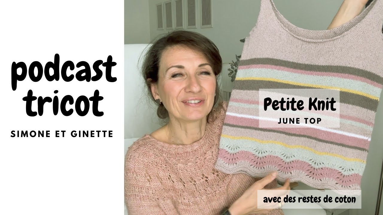 {PODCAST} TRICOT # JUNE TOP PETITE KNIT