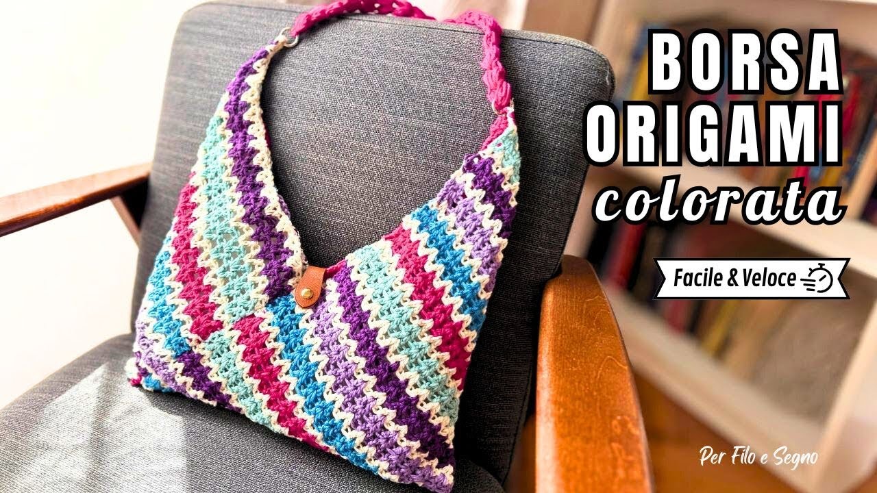 Borsa Origami Colorata - uncinetto facile&veloce
