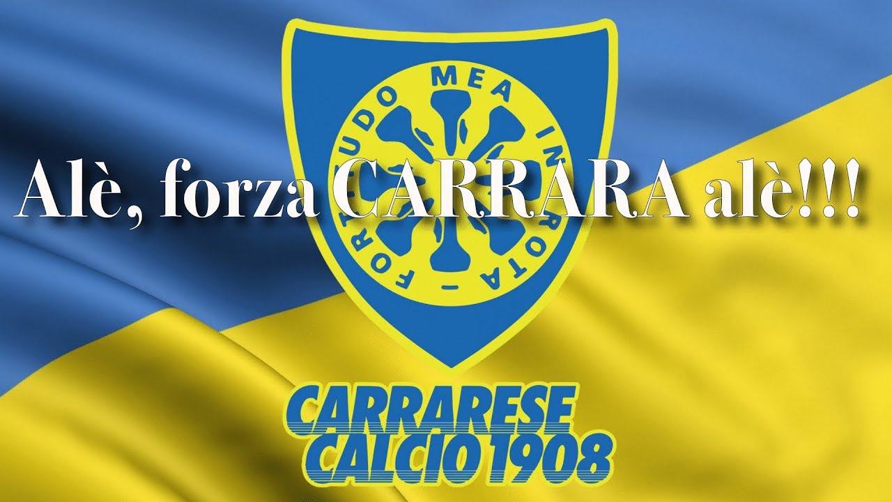 Carrarese Calcio - Forza GialloBlu, GialloBlu, GialloBlu!!!
