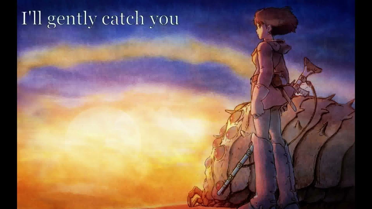 Nausicaa of the Valley of the Wind with lyrics