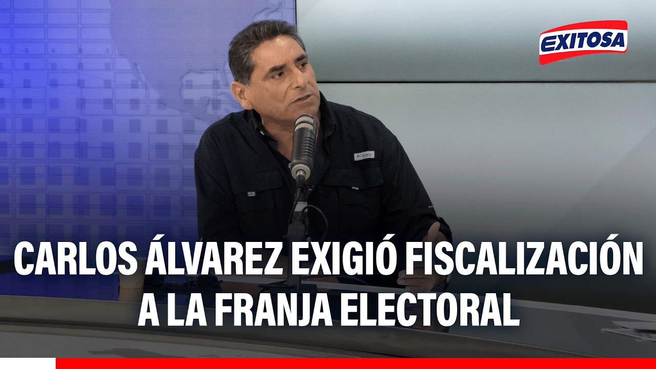 🔴🔵 Carlos Álvarez exigió fiscalización a la franja electoral: 