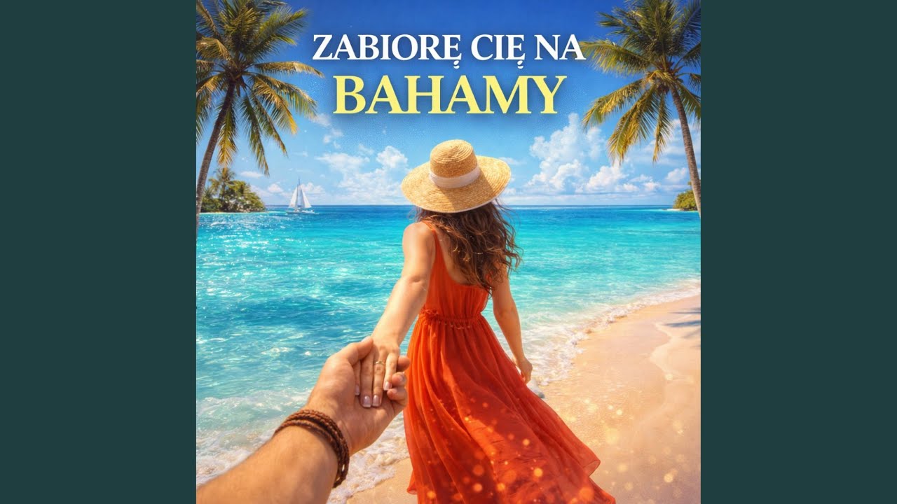 Zabiorę Cię na Bahamy