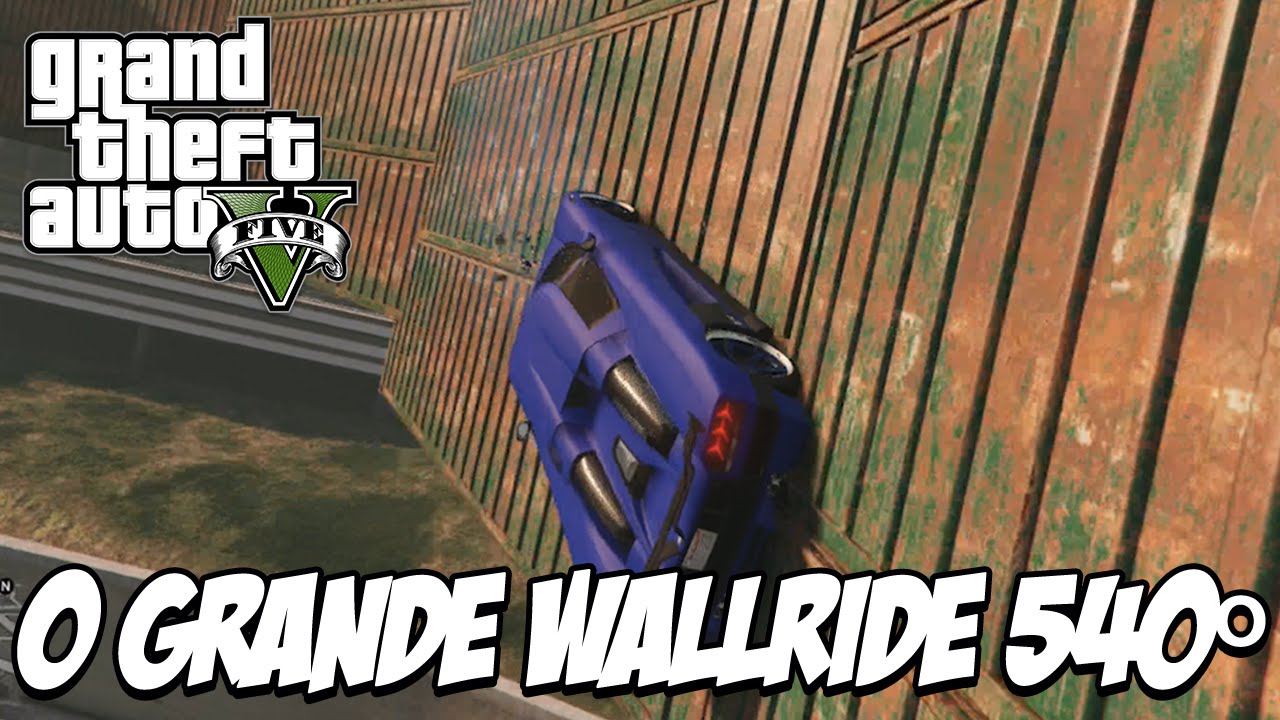 GTA V  - O GRANDE wallride de 540º