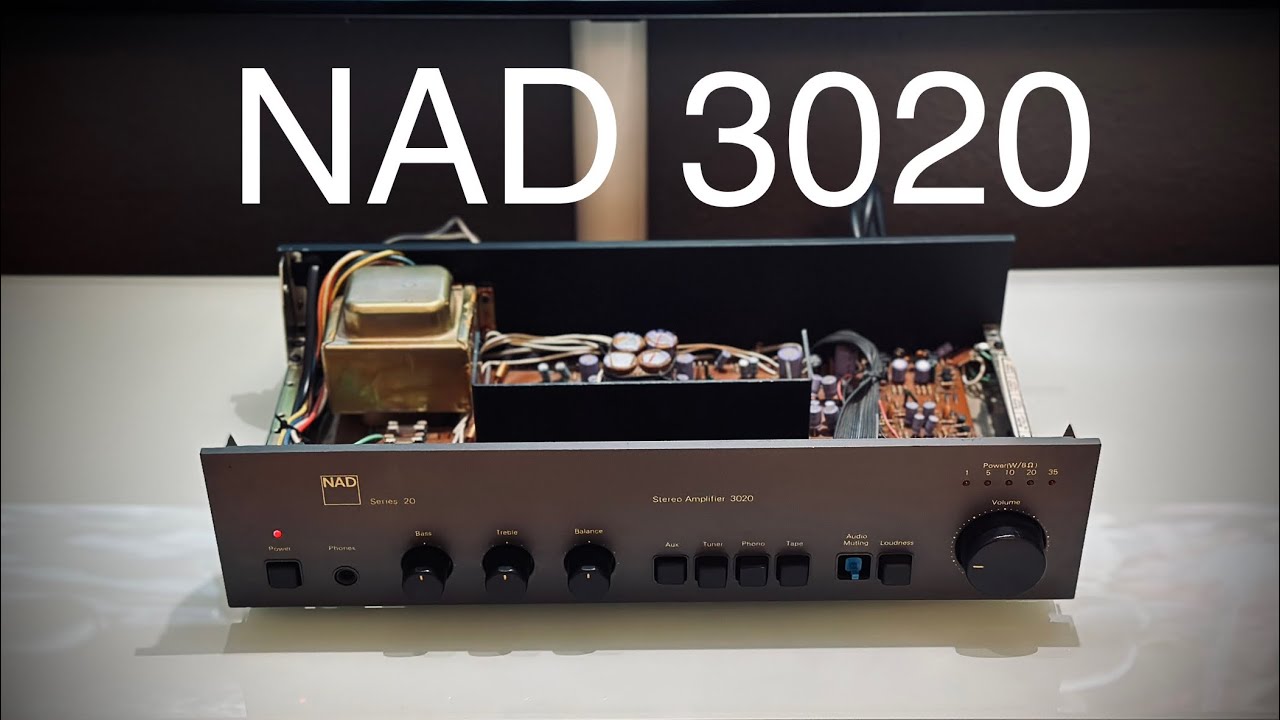 NAD 3020 series 20 looking inside test