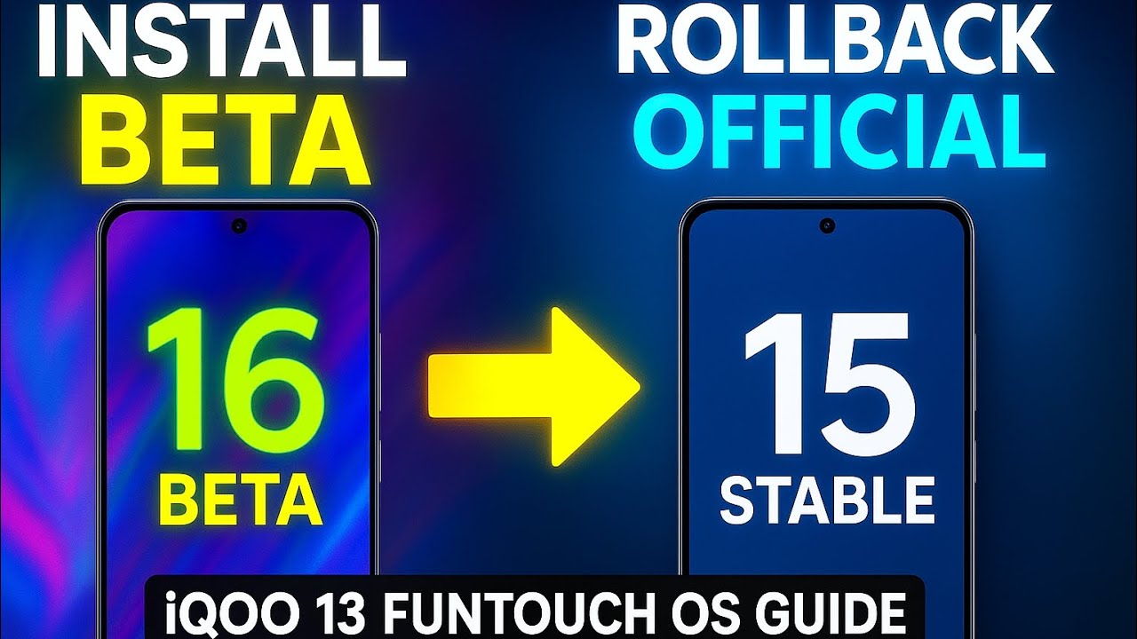 Funtouch OS 16 Beta vs Official 15 on iQOO 13 | Install & Rollback Tutorial #funtouchos16