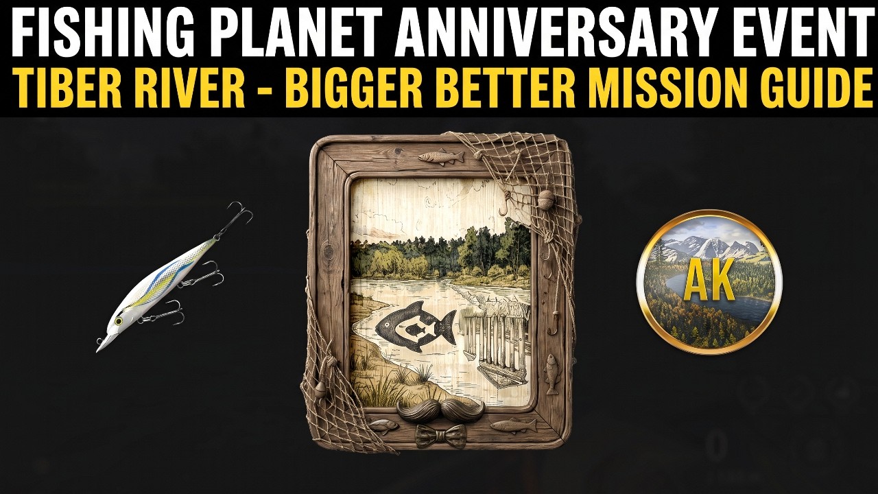 Fishing Planet Anniversary Event Tiber River - Bigger Better Mission Guide