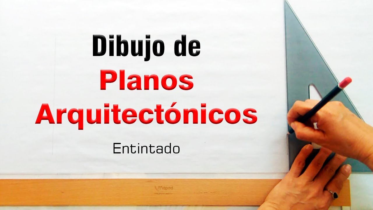 Dibujo de planos arquitectónicos. Parte 4. Entintado.