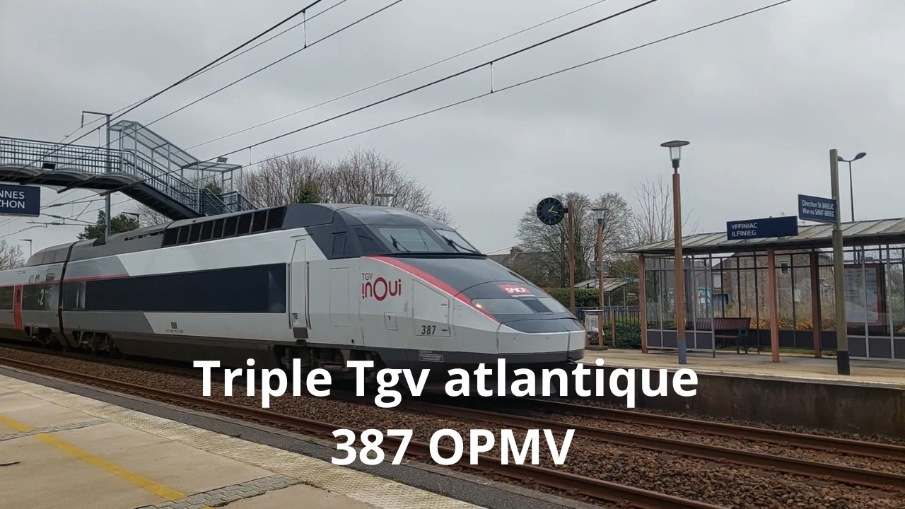 Spot en bretagne#529, Triple Tgv atlantique 387 OPMV