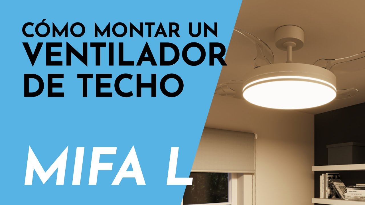 MIFA L | 💨 Aprende a instalar un ventilador de techo