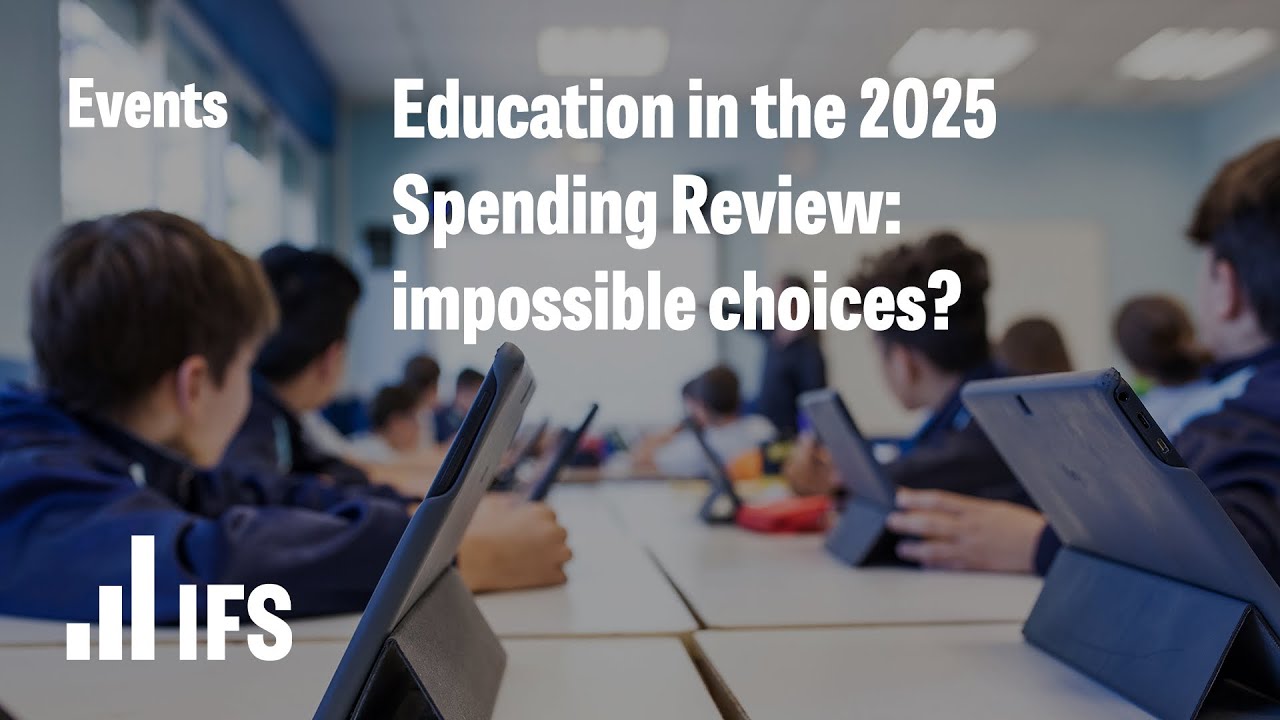 Education in the 2025 Spending Review: impossible choices?