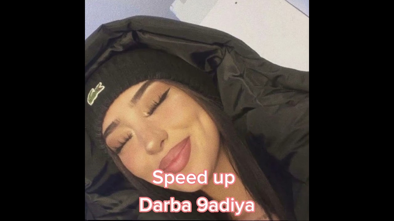 Darba 9adiya (speed up)