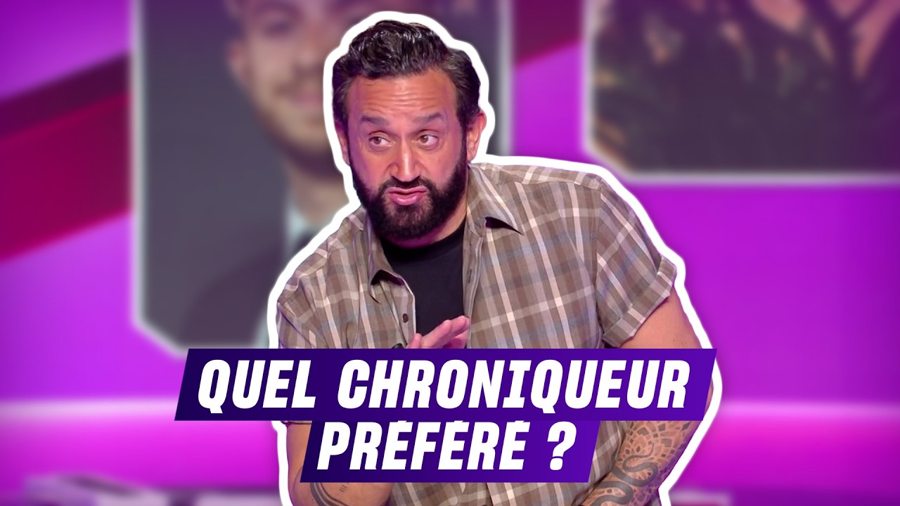 Quel chroniqueur préfère Cyril Hanouna ? | TBT9