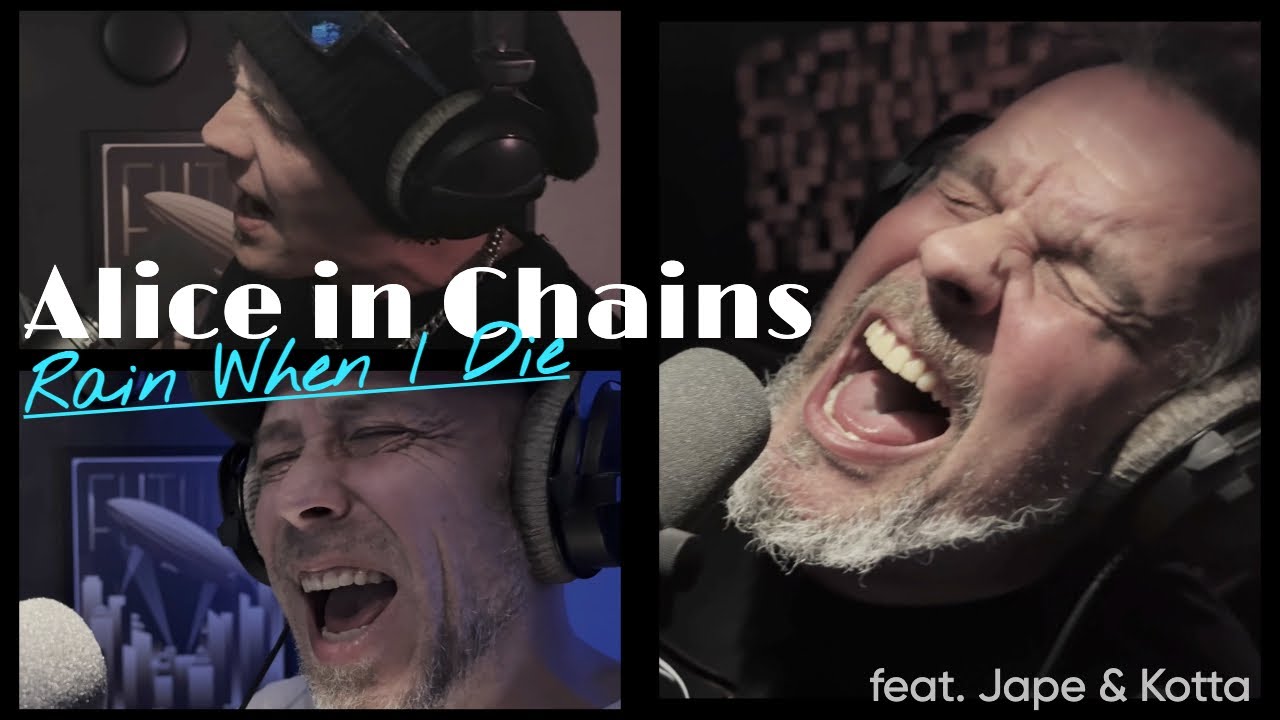 Alice In Chains - Rain When I Die (feat. Jape & Kotta)