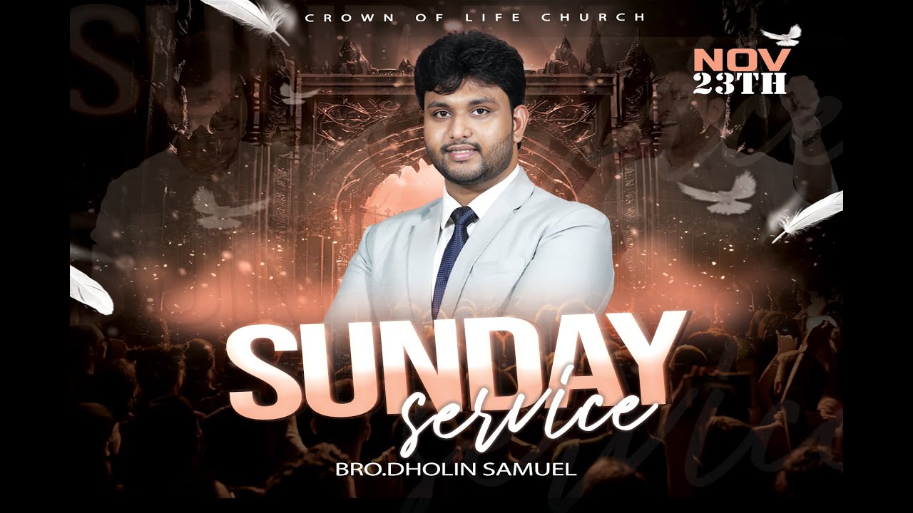 🔴Live Sunday Service | At 10 AM | Crown of Life Church | 23 November 2025 | Bro.M.Dholin