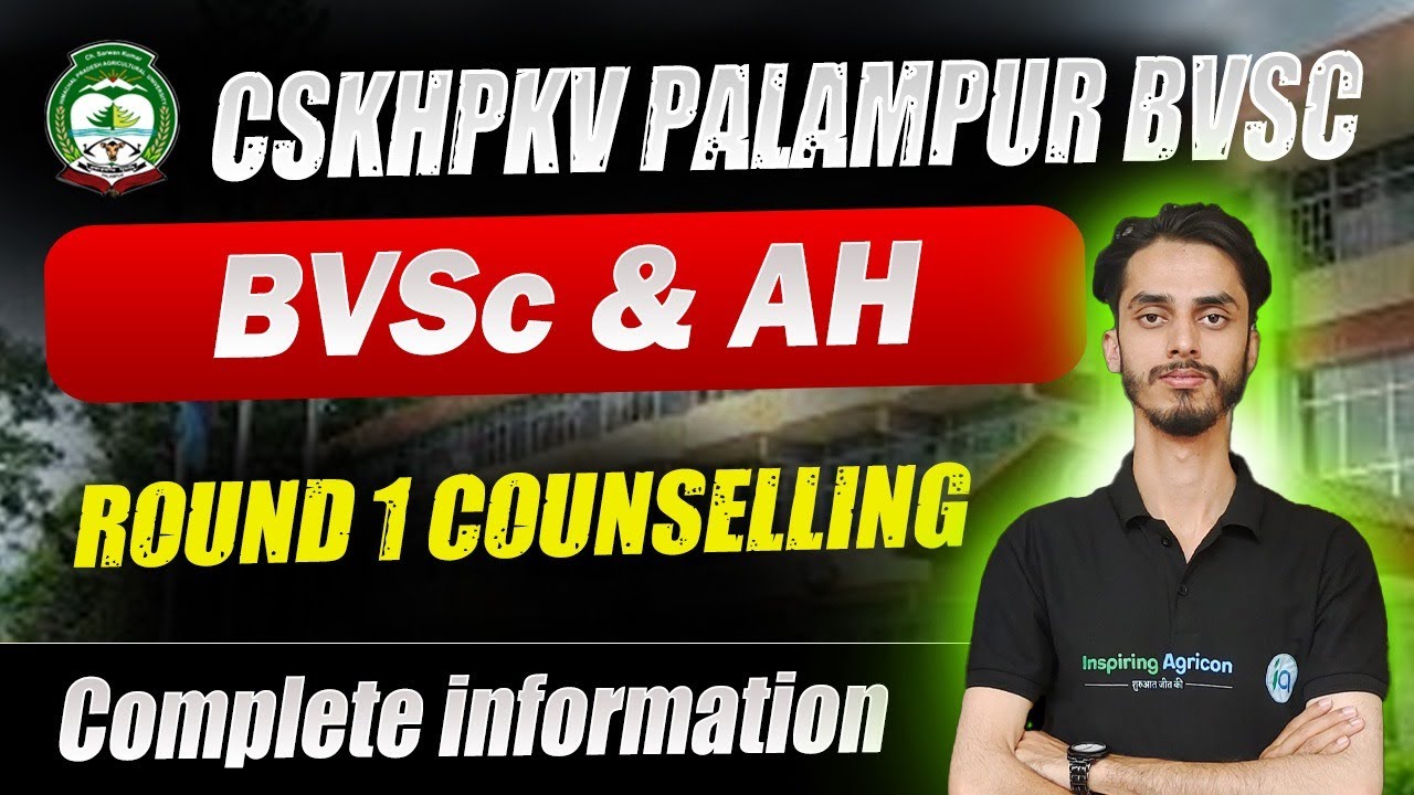 CSKHPKV Palampur BVSc & AH Round 1 Complete Information /Inspiring Agricon