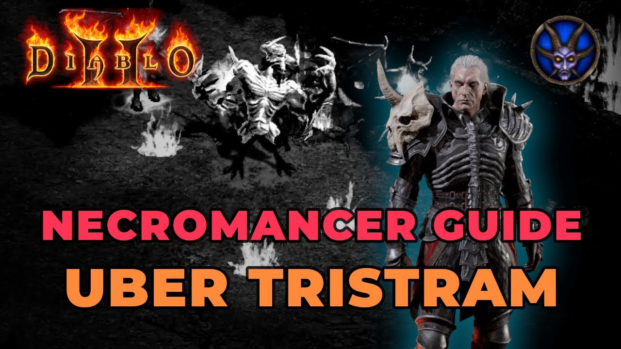 Summon Necro guide to Uber Tristram - My favorite so far! - Diablo 2 LoD PlugY, D2 Resurrected prep