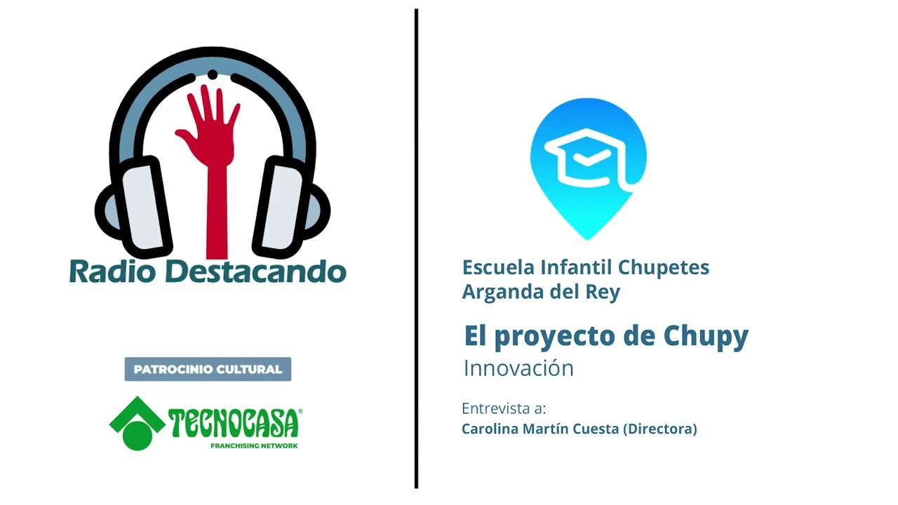 Escuela Infantil Chupetes. Arganda del Rey