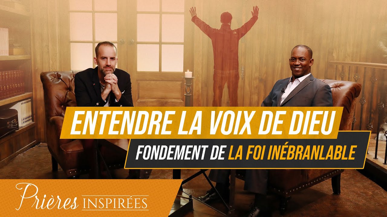 Entendre la voix de Dieu : fondement de la foi inébranlable - Prières inspirées - Elhadj Di...