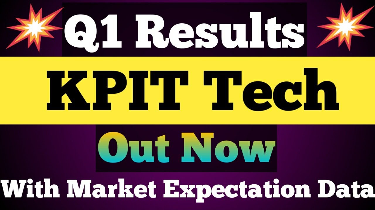 KPIT Tech Q1  financial results with market expectations data. KPIT Q1 financial results.