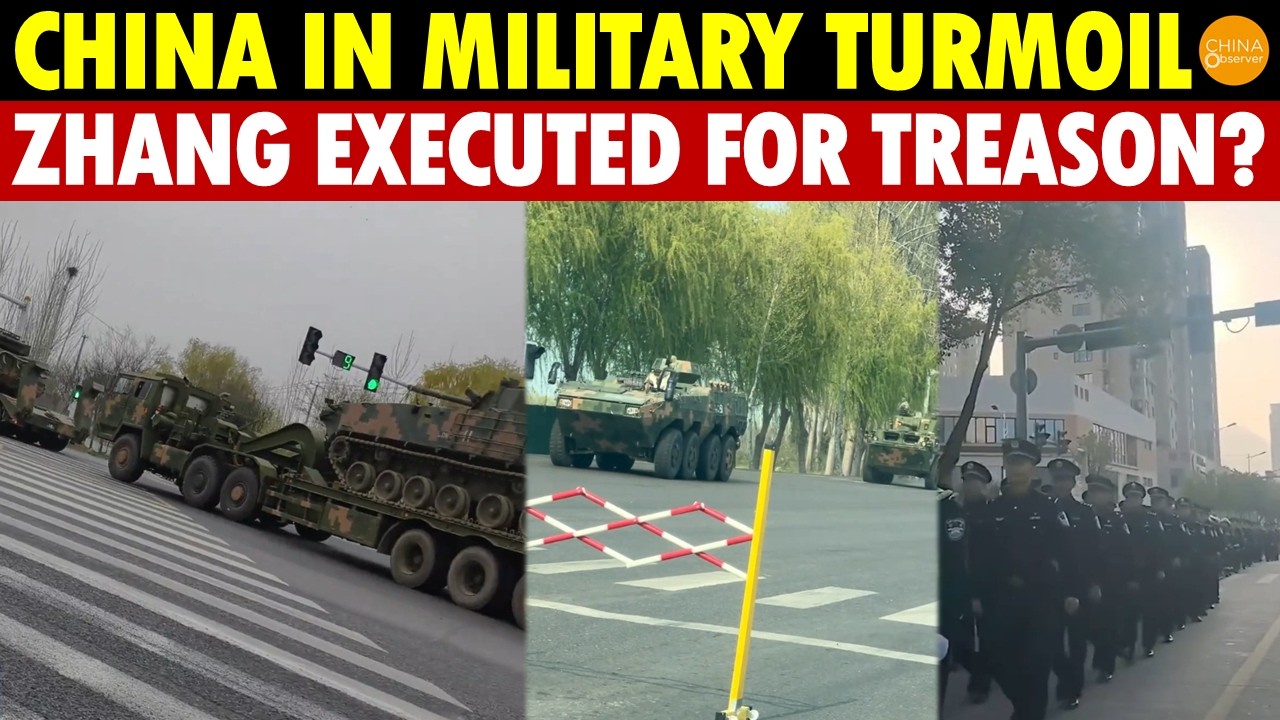 China&rsquo;s Military in Chaos! Troops and Tanks on Streets,  Zhang Youxia Executed for Treason?