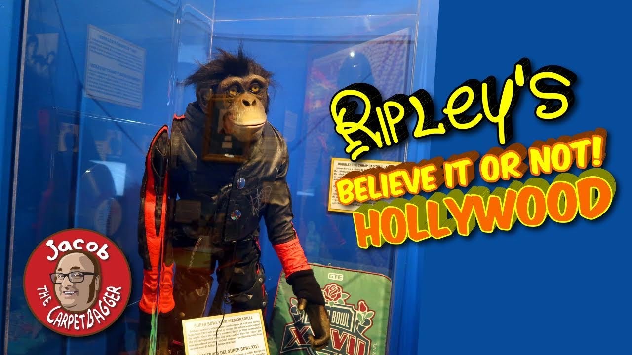 Ripley's Believe it or Not - Hollywood, CA