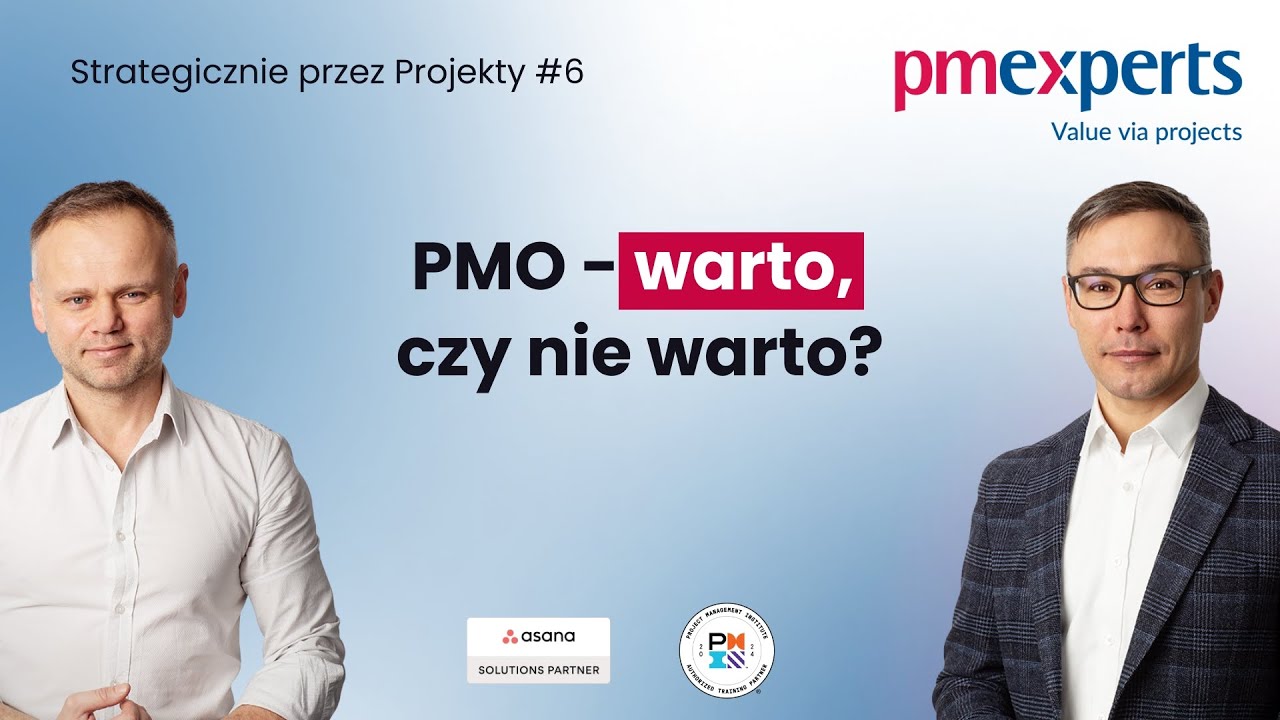 Biuro Zarządzania Projektami (PMO)   warto, czy nie warto?