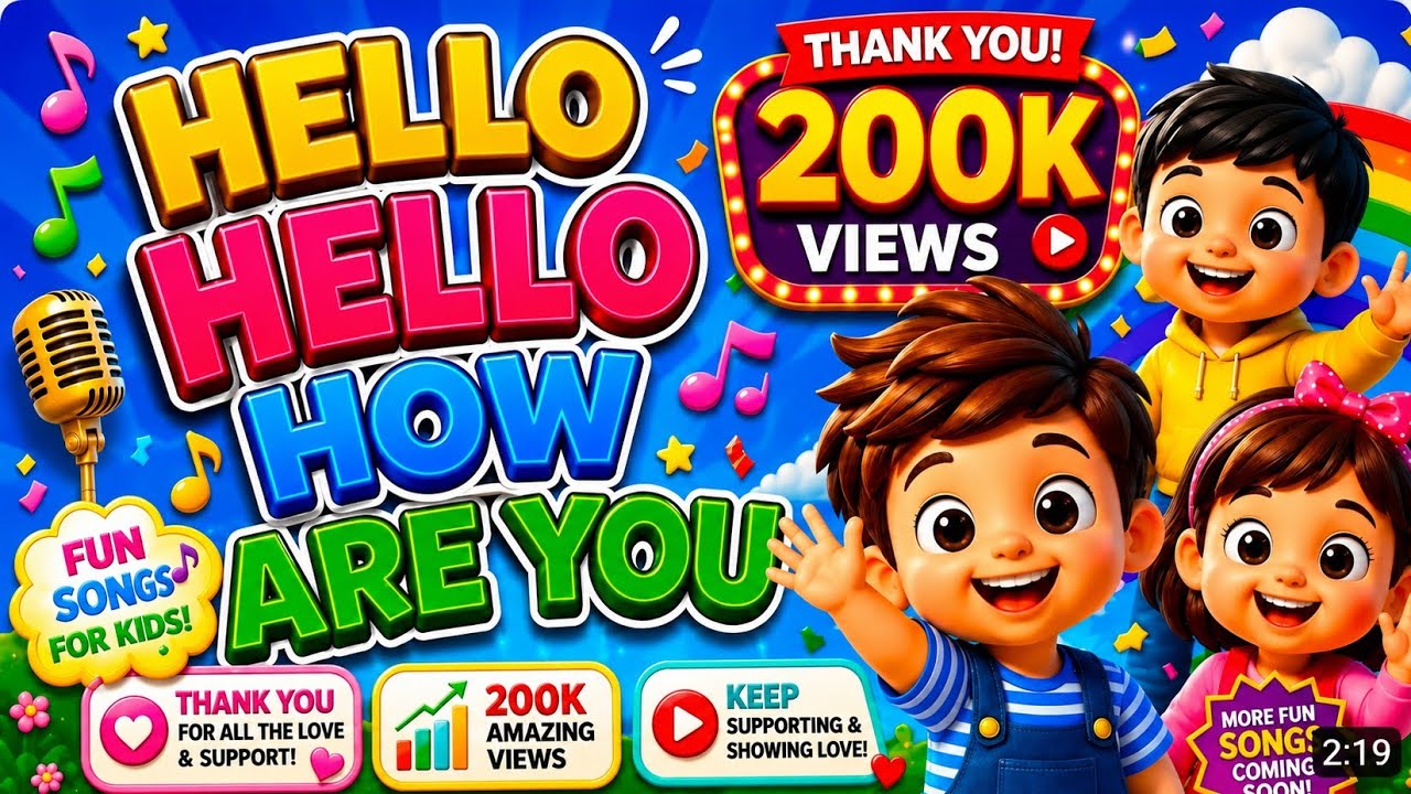 Hello hello how are you? || Hello hello song