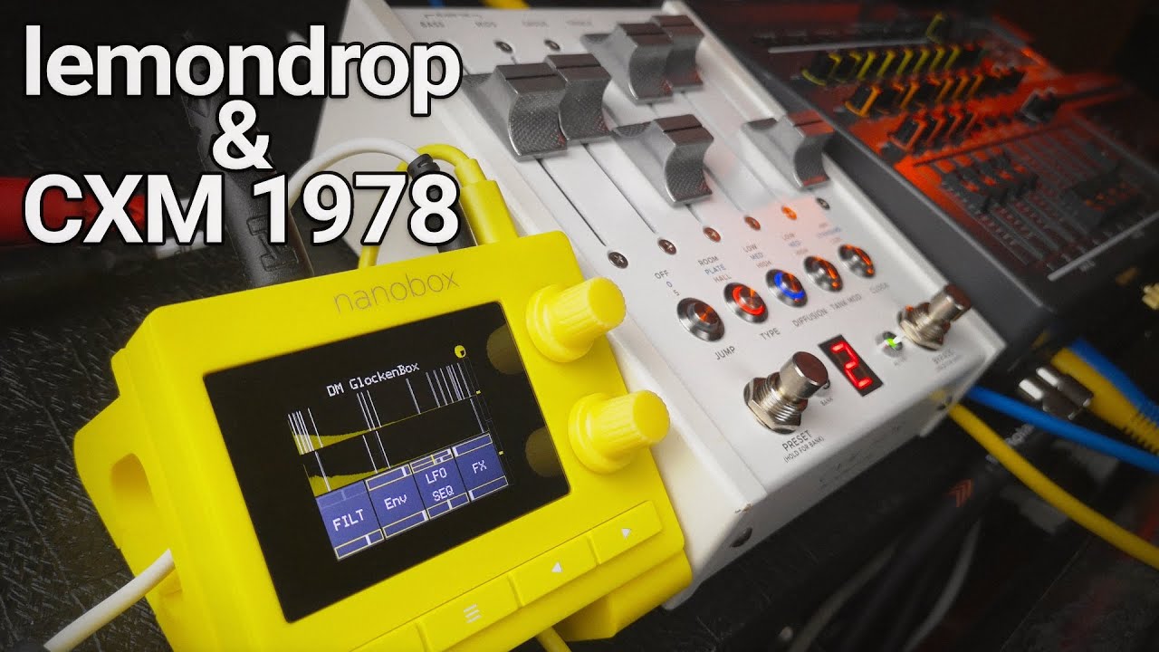 1010music nanobox | lemondrop with CXM 1978