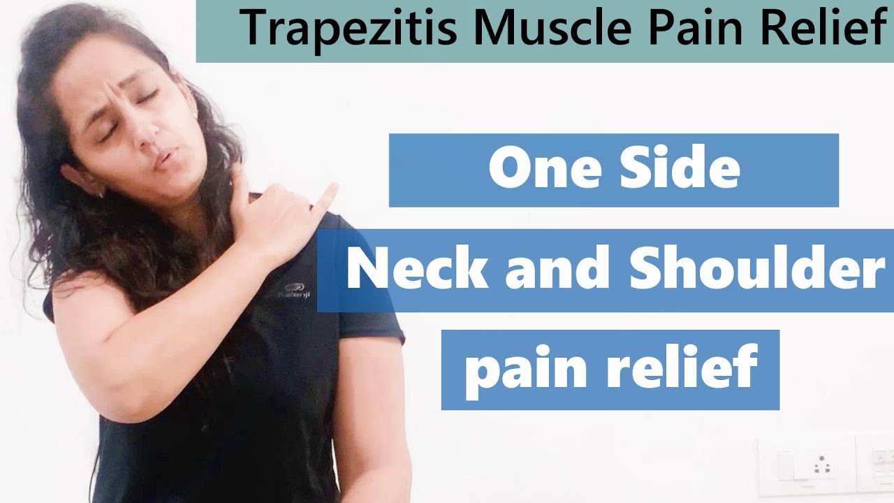 Relieve Your Neck and Shoulder Pain Instantly - Trapezitis muscle pain relief
