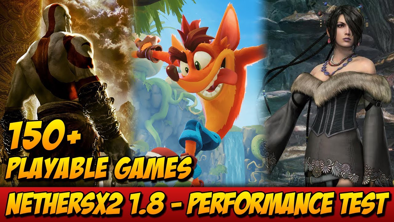 NetherSX2 1.8 - 150 играбельных игр - Тест производительности (ТОП-150 игр NetherSX2 - PlayStatio...