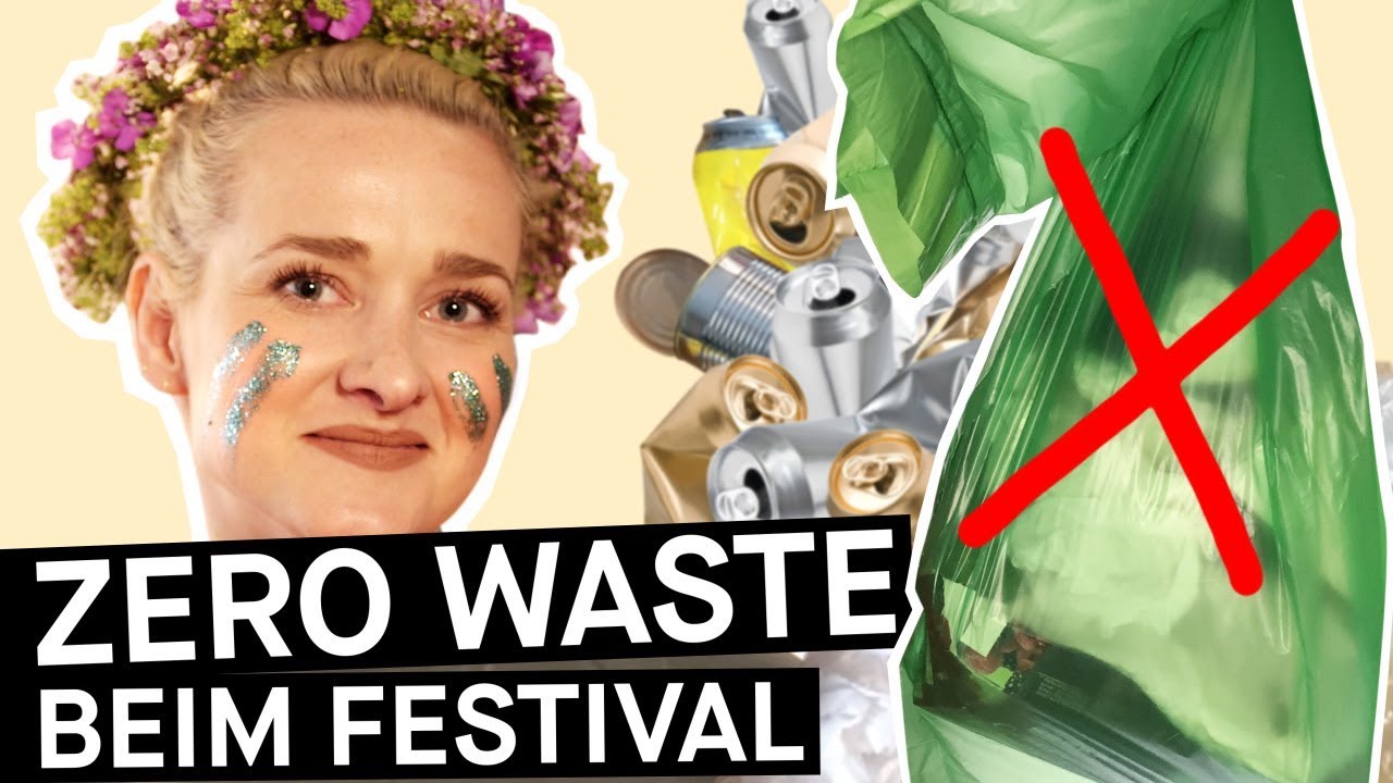 Zero Waste-Tipps fürs Festival: Vorbereitung für ein Festival ohne Müll || PULS Reportage