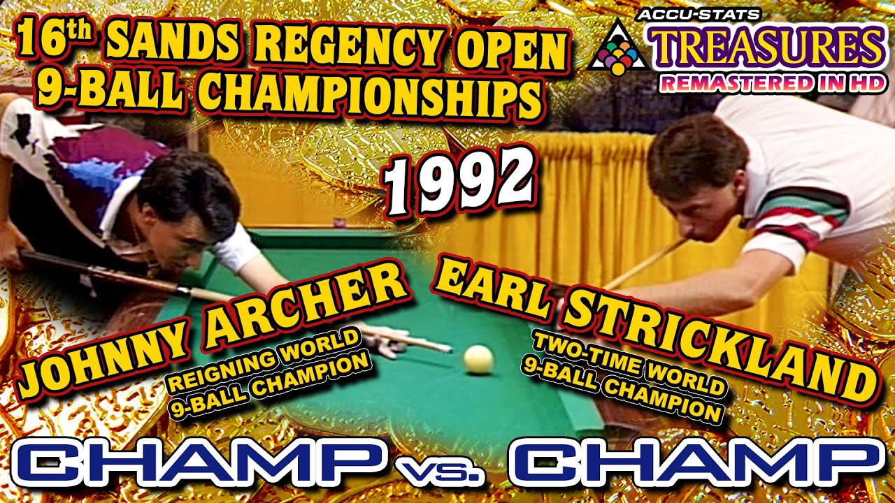 1992 CHAMP v CHAMP: Johnny ARCHER vs. Earl STRICKLAND - 16th SANDS REGENCY OPEN 9-BALL CHAMPIONSHIPS