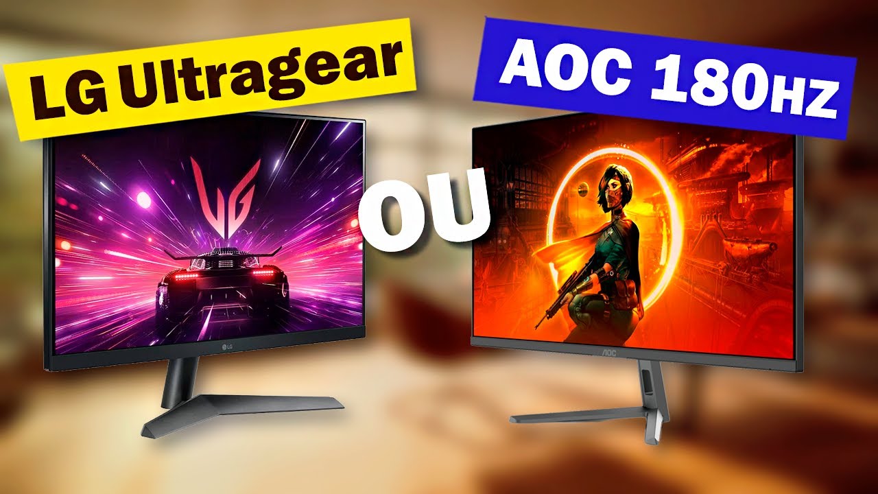 Monitor custo beneficio 2025 - Aoc 180hz ou LG ultragear ?