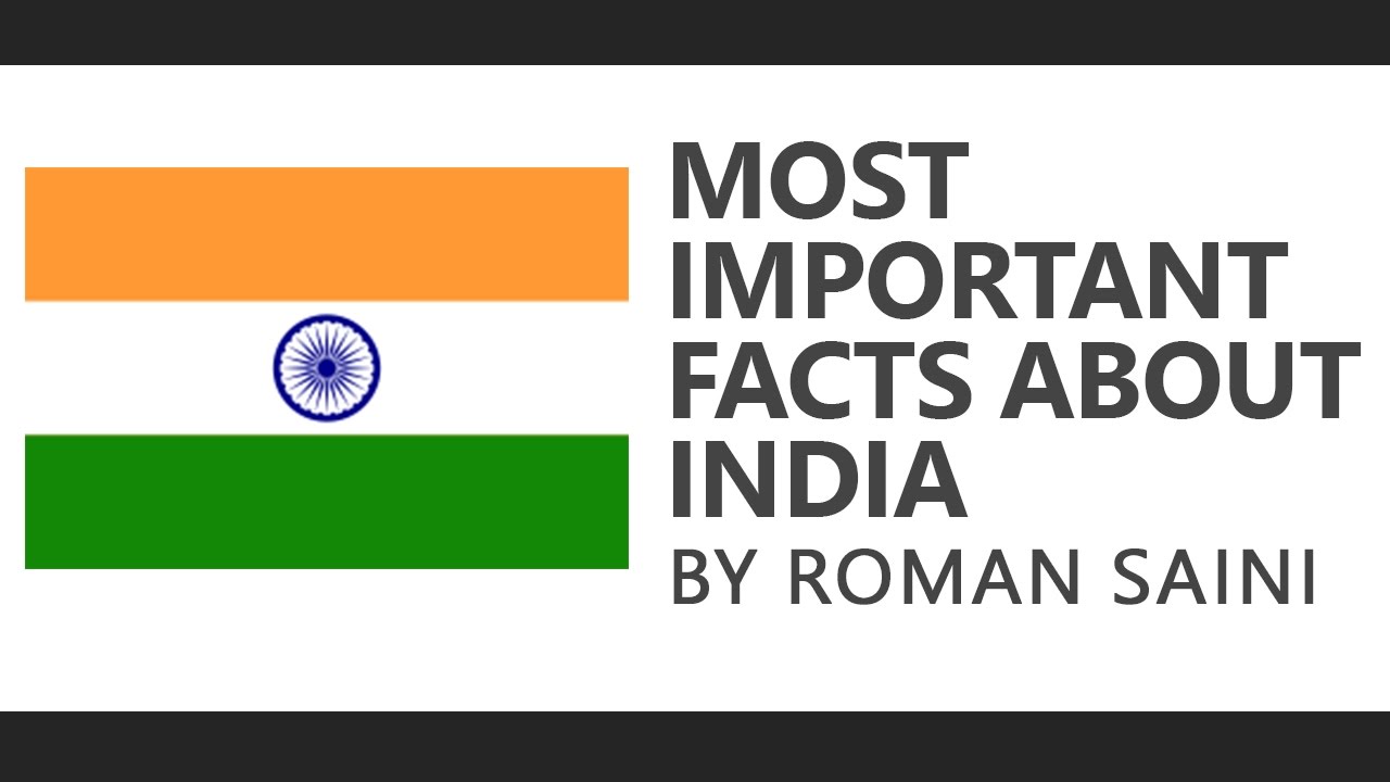 Most Important Facts about India - Roman Saini [UPSC CSE/IAS, SSC CGL, Bank PO]
