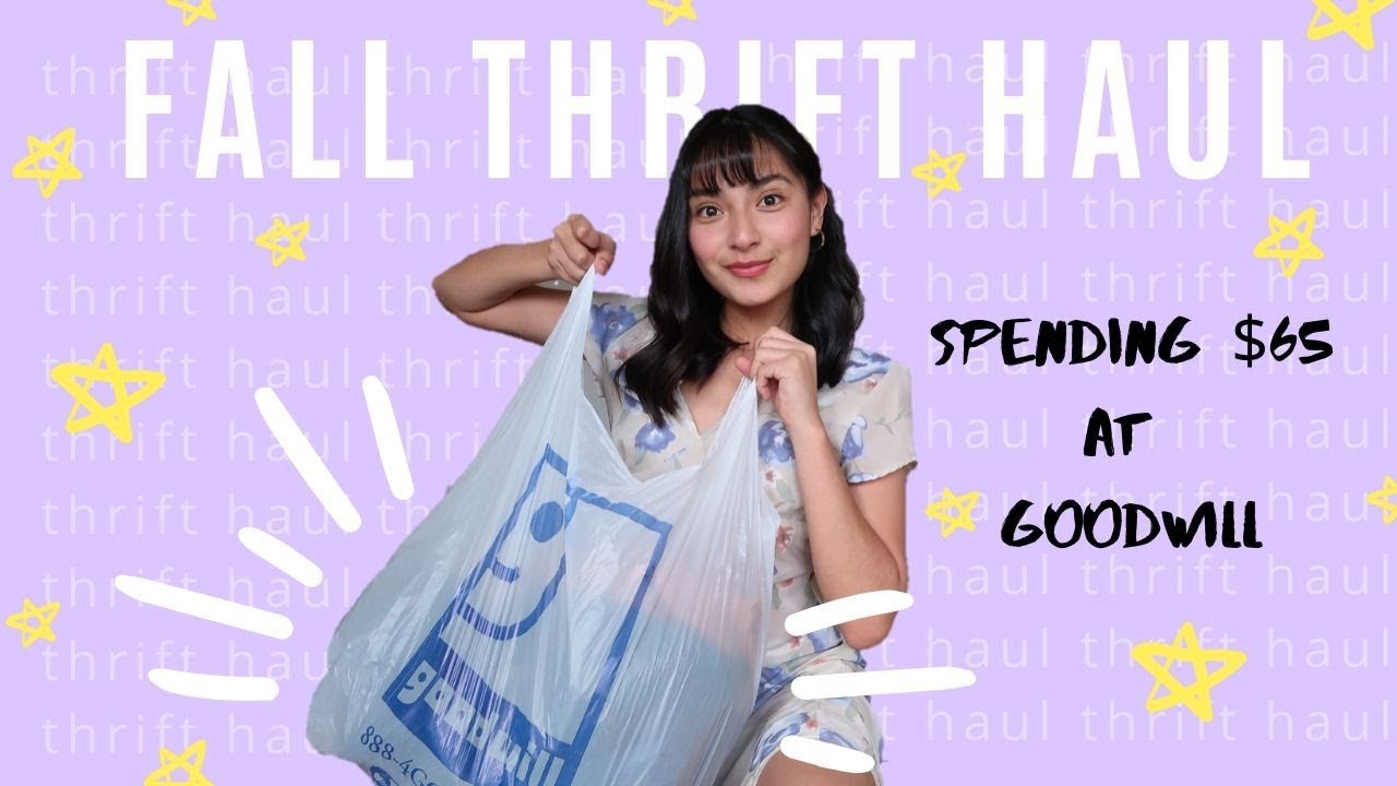 FALL THRIFT HAUL 2019 // Spending $65 at Goodwill!!! 💸