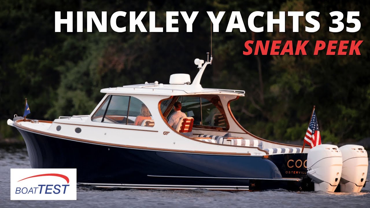 Hinckley Yachts 35 (2022) - Sneak Peek by BoatTEST.com