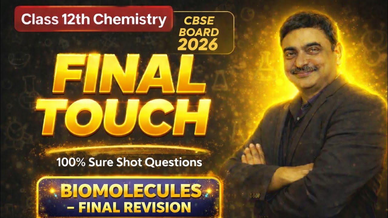 BIOMOLECULES l Class- 12th Board 2026 (CBSE Special)
