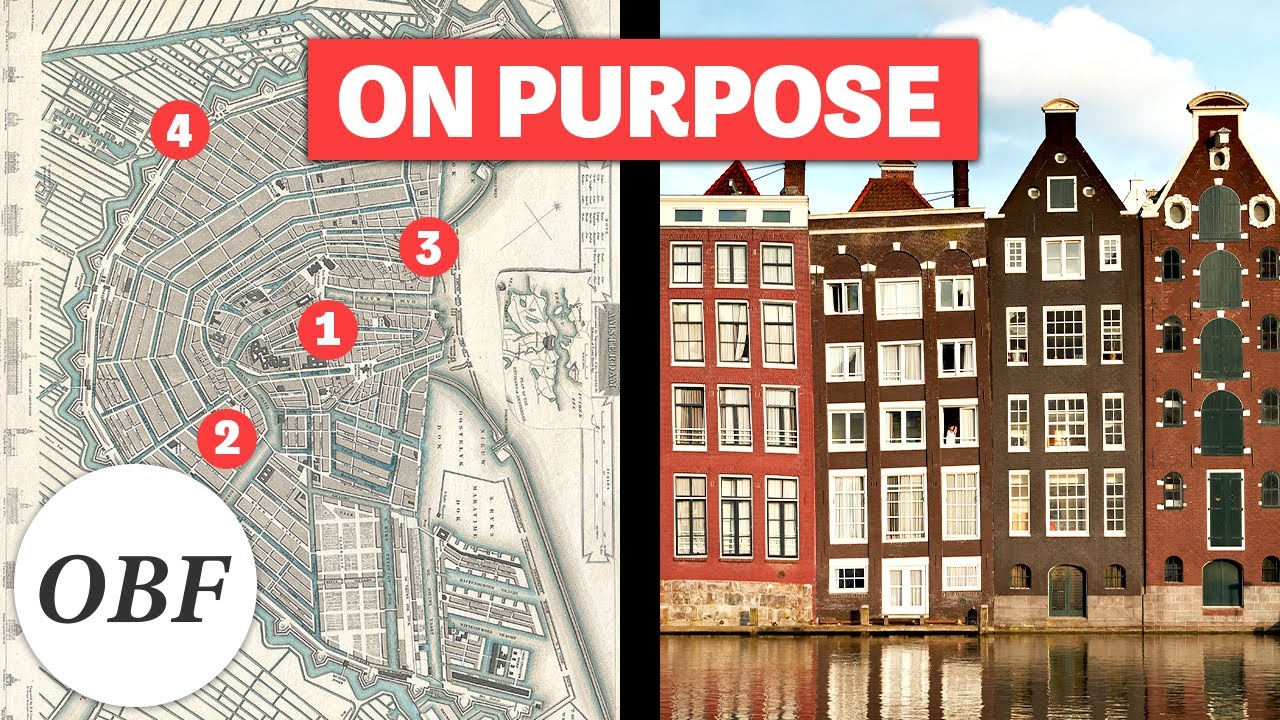 Why Amsterdam Looks Like That