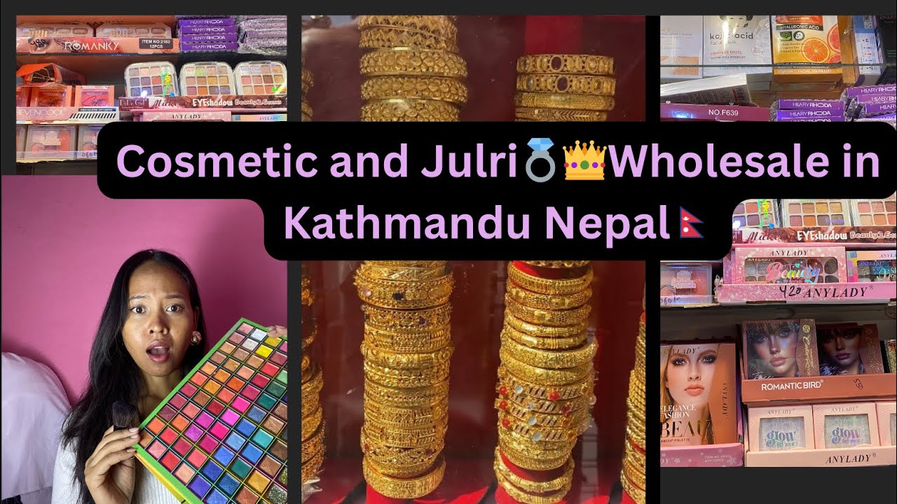 Cosmetic wholesale market in Nepal🇳🇵Kathmandu|| Cosmetic Businesses idea||Julri wholesale market Ktm