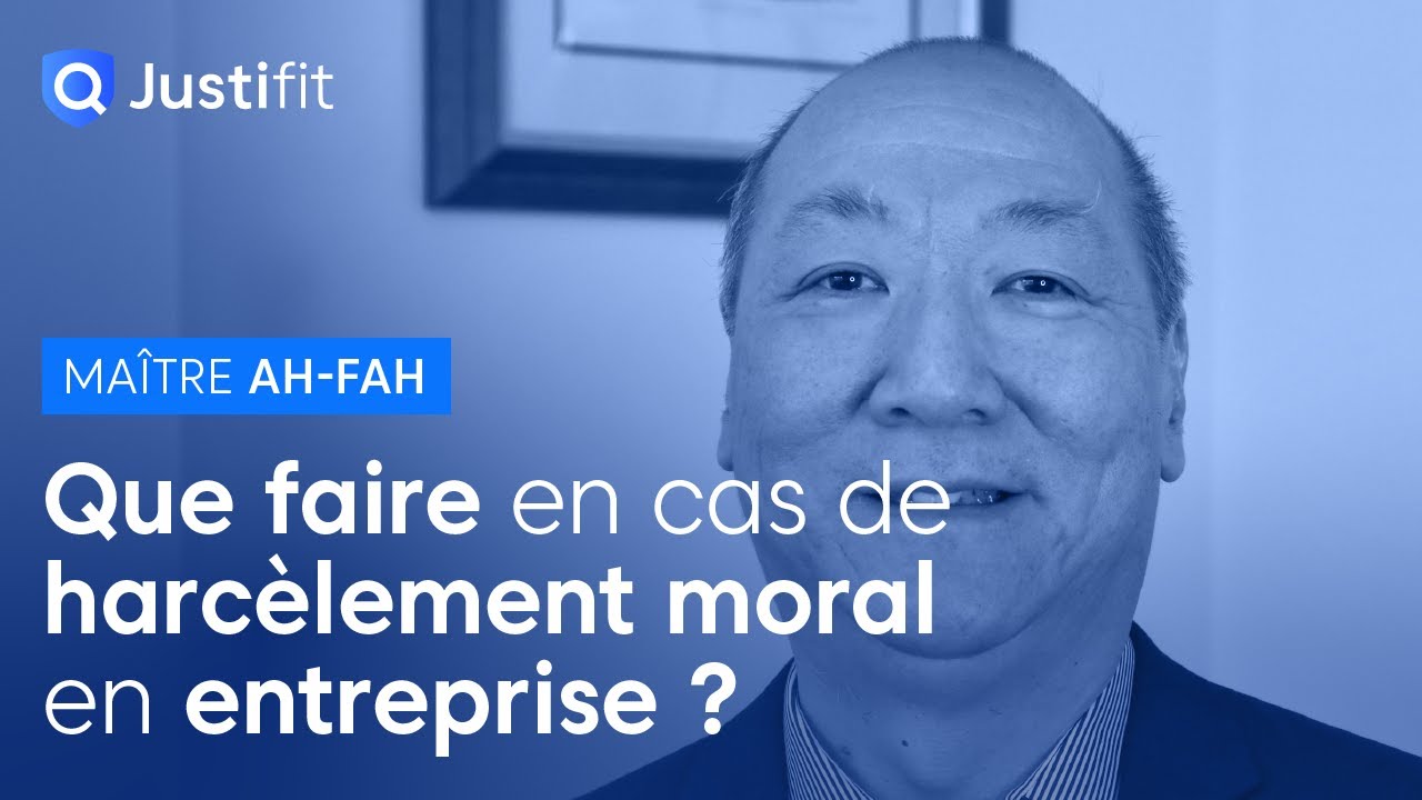 Que faire en cas de harcèlement moral en entreprise ? - Maître Philippe AH-FAH