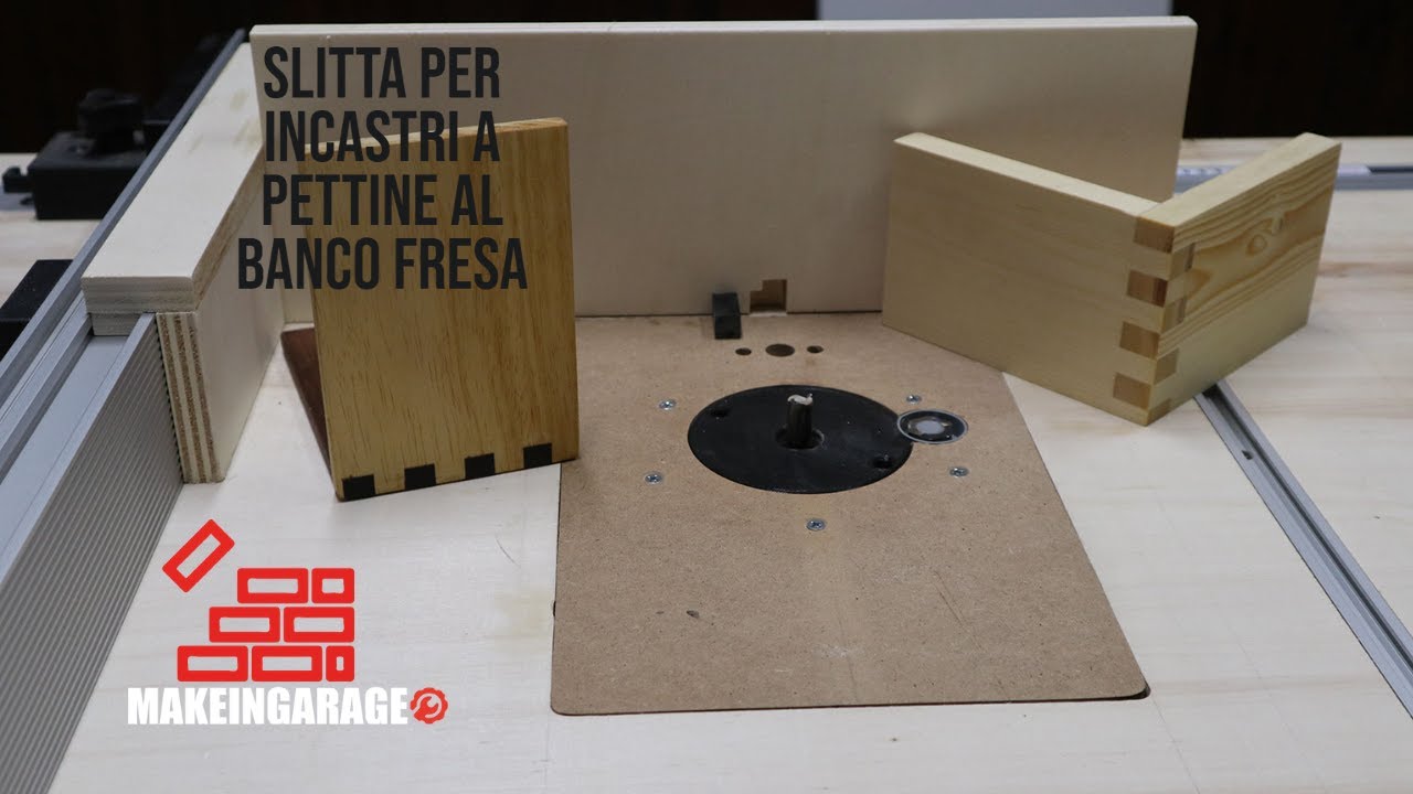 Realizzare una slitta per incastri a pettine al banco fresa.(Fai da te)