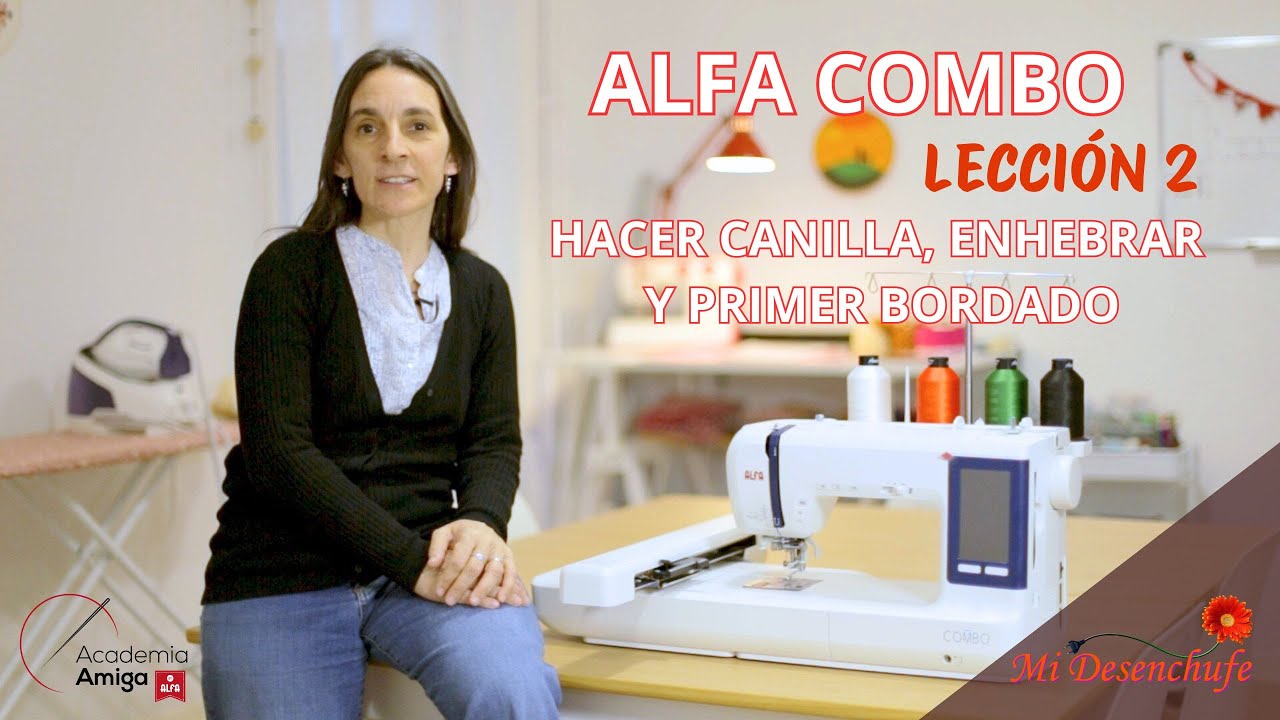 ALFA COMBO, Como hacer canilla, enhebrar y hacer el primer Bordado