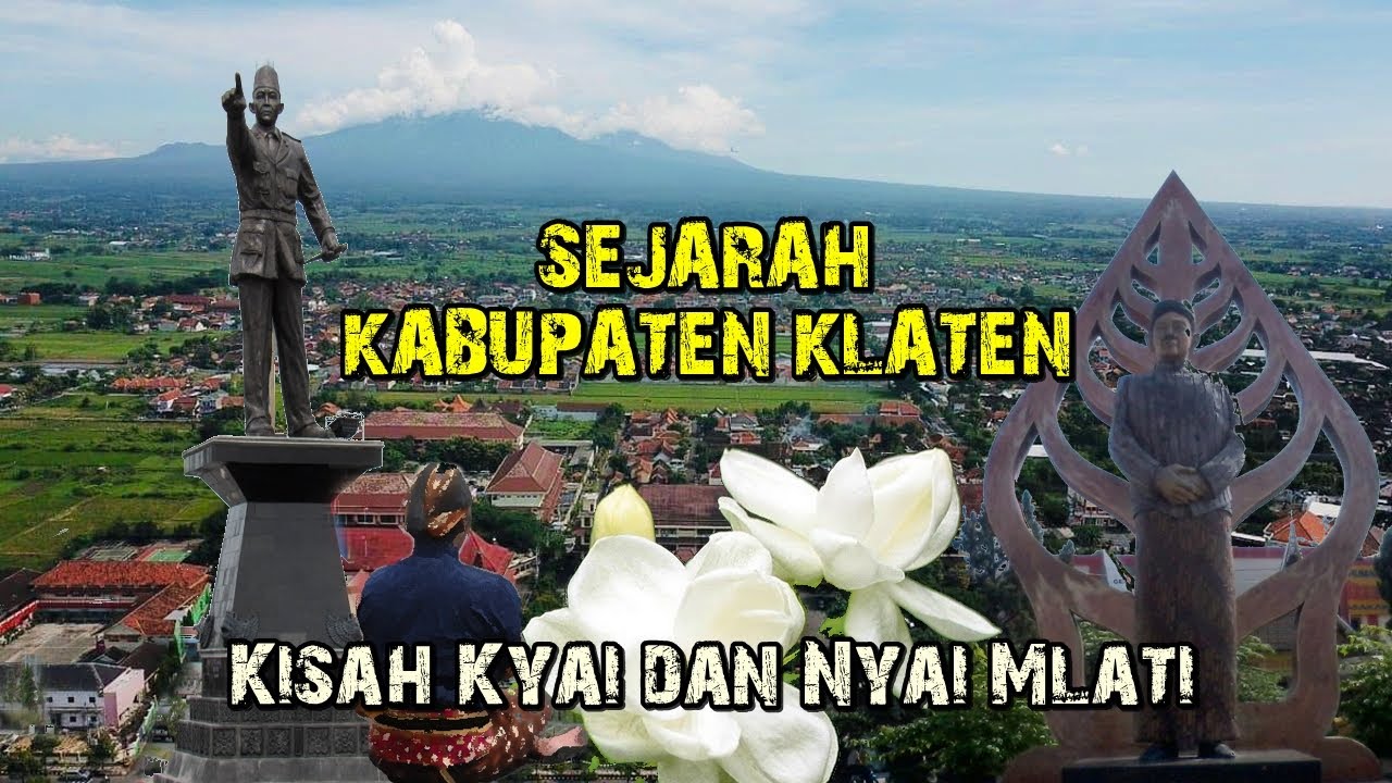 KISAH SEJARAH KABUPATEN KLATEN
