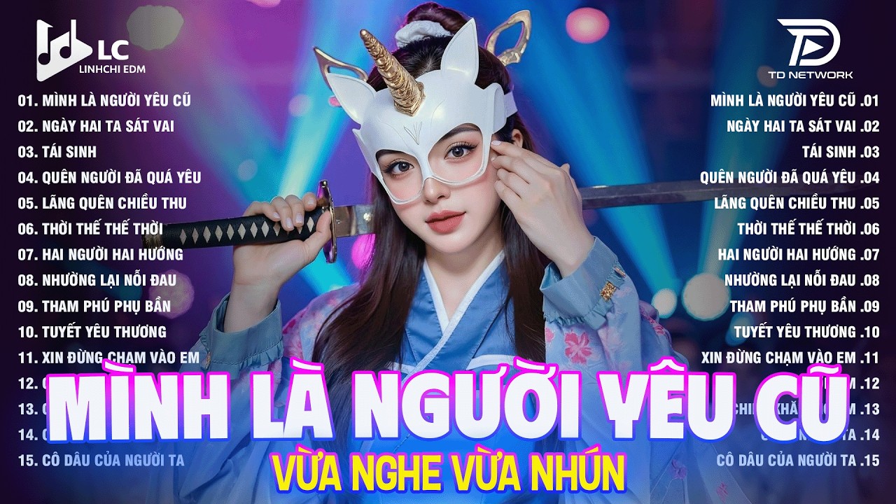 Mình Là Người Yêu Cũ ♫ BXH Nhạc Trẻ EDM Hot Trend TRIỆU VIEW-Top 30 Bản Nhạc EDM TikTok Gây Bão 2026