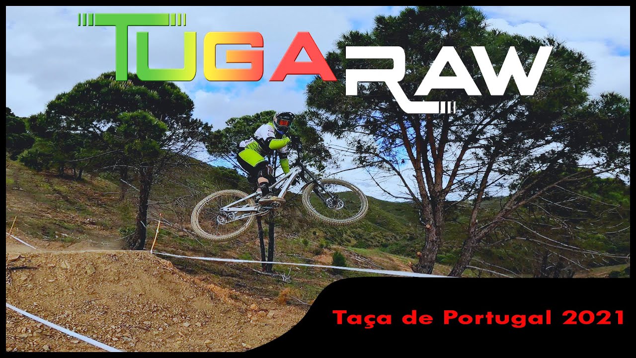 4# TugaRaw - Taça de Portugal DHI - São Brás de Alportel 2021