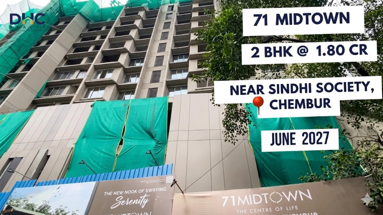 Paradigm 71 Midtown Chembur's Biggest Township | 2 BHK From 1.80 Cr | 8: 92 Payment Plan | Full Tour