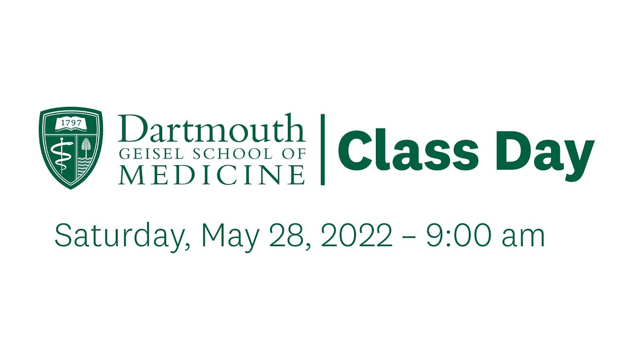 Class Day - Geisel School of Medicine at Dartmouth
