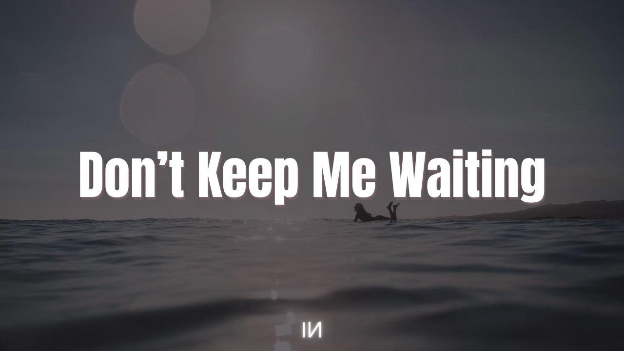 2nd Life & Antonia Katinka - Don't Keep Me Waiting