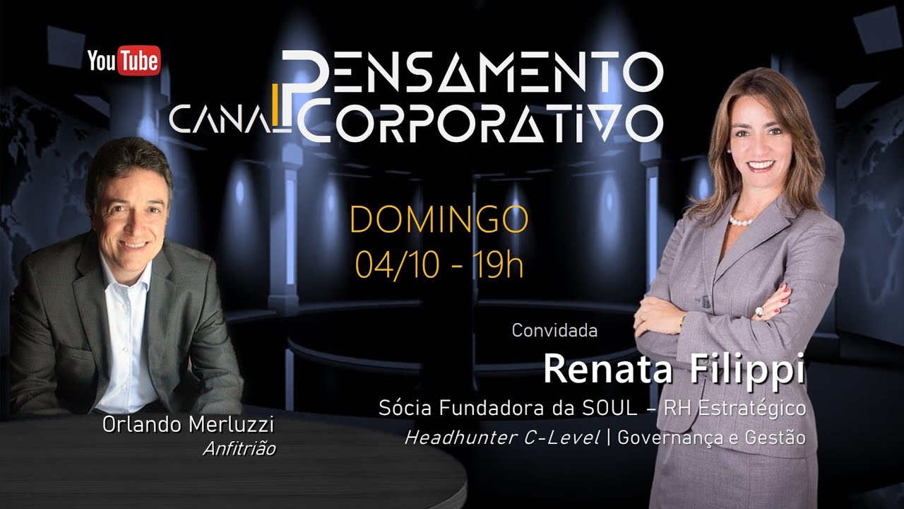 Episódio VIII - Governança e Conselho de Administração, com RENATA FILIPPI | Headhunter CEO & Board
