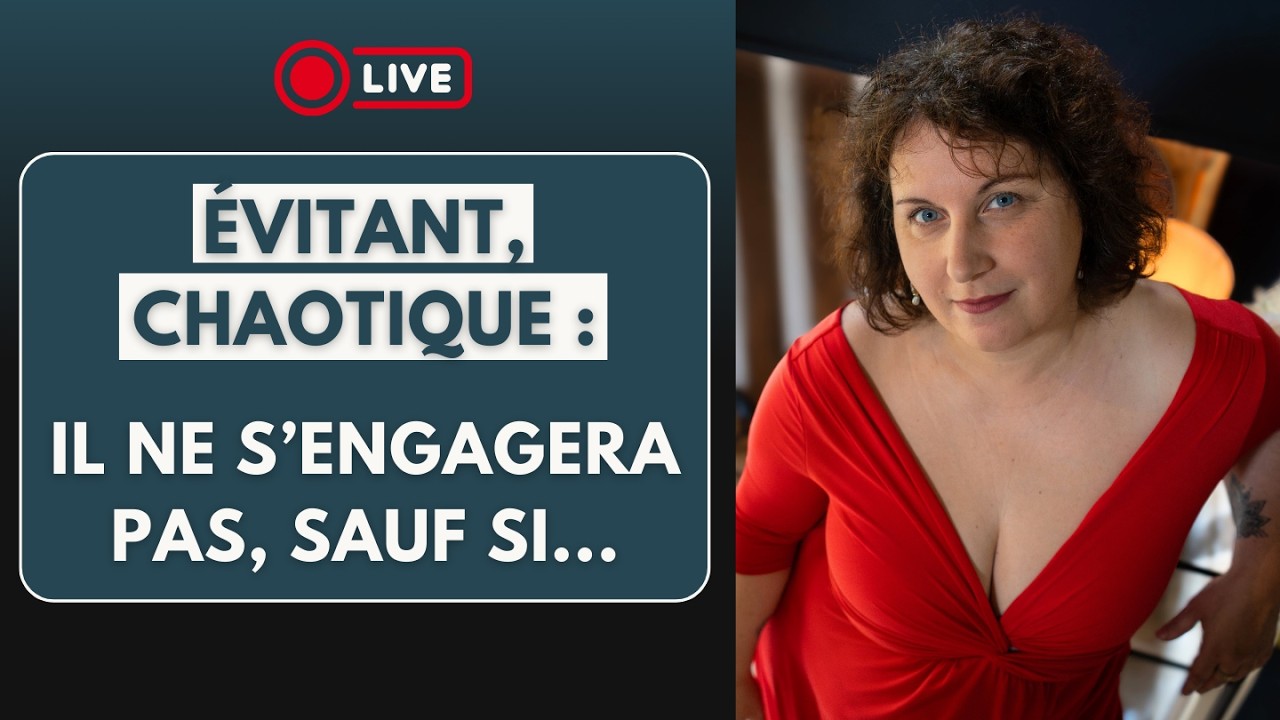 Évitant ou chaotique : les signes qu’il ne s’engagera pas (et que vous ignorez)